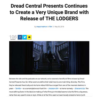 Dread Central Presents Continues to Create a Very Unique Brand with Release of THE LODGERS